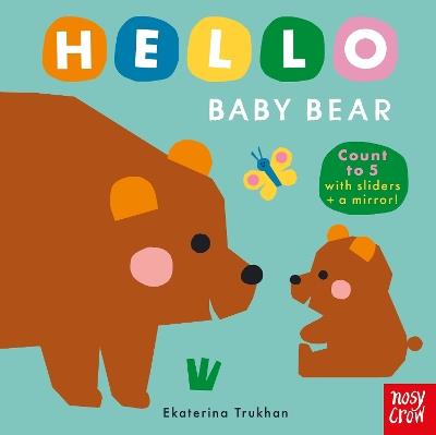 Hello Baby Bear - Nosy Crow Ltd - cover