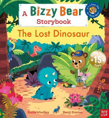 The Lost Dinosaur: A Bizzy Bear Storybook - Katie Woolley - cover