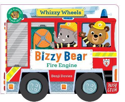 Bizzy Bear Whizzy Wheels: Fire Engine: with 4 moving wheels! - cover