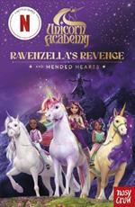 Unicorn Academy: Ravenzella's Revenge and Mended Hearts: An illustrated first chapter book for fans of the hit Netflix show (3)