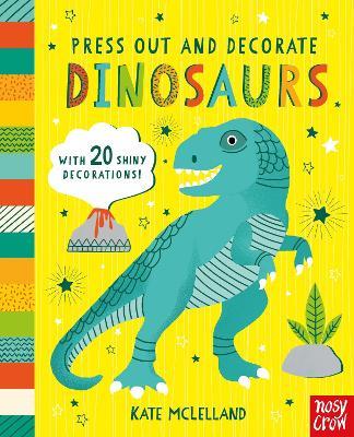 Press Out and Decorate: Dinosaurs - cover