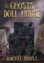 The Ghosts in the Doll House