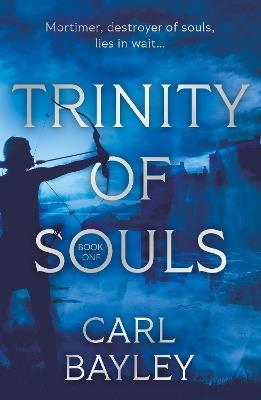 Trinity of Souls - Carl Bayley - cover