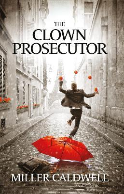 The Clown Prosecutor - Miller Caldwell - cover