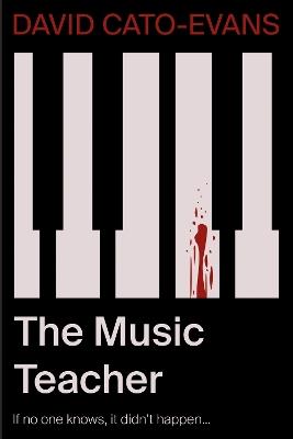 The Music Teacher - David Cato-Evans - cover