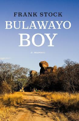 Bulawayo Boy - Frank Stock - cover