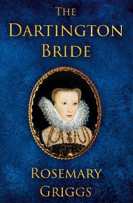 The Dartington Bride - Rosemary Griggs - cover