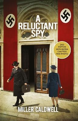 A Reluctant Spy - Miller Caldwell - cover