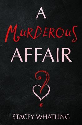 A Murderous Affair? - Stacey Whatling - cover