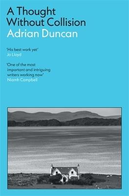 A Thought Without Collision - Adrian Duncan - cover