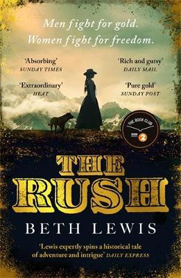The Rush: A BBC Radio 2 Book Club Pick - Beth Lewis - cover