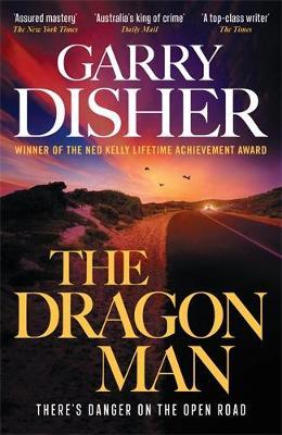 The Dragon Man: Hal Challis Investigation 1 - Garry Disher - cover
