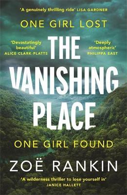 The Vanishing Place: The Number One International Bestseller - Zoë Rankin - cover