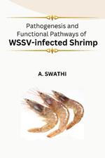 Pathogenesis and Functional Pathways of WSSV-infected Shrimp