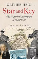 Star and Key: The Historical Adventure of Mauritius