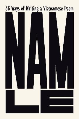 36 Ways of Writing a Vietnamese Poem - Nam Le - cover