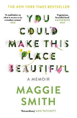 You Could Make This Place Beautiful - Maggie Smith - cover