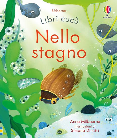 Nello stagno. Ediz. a colori - Anna Milbourne - copertina