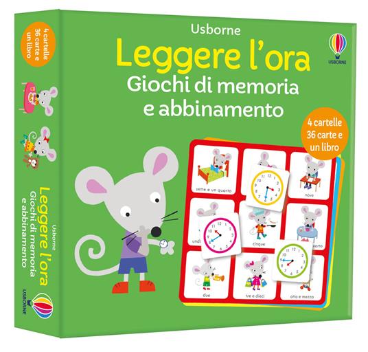 Leggere l'ora. Giochi di memoria e abbinamento. Ediz. a colori. Con cartelle. Con Carte - copertina