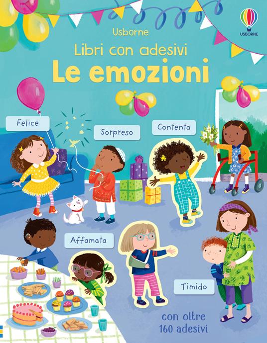 Le emozioni. Con adesivi. Ediz. a colori - Holly Bathie - copertina
