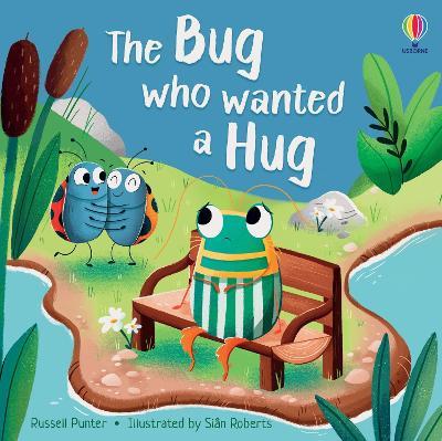 The Bug who Wanted a Hug - Russell Punter - cover