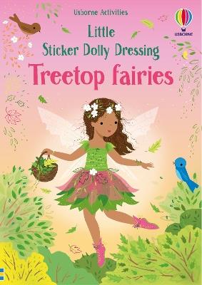 Little Sticker Dolly Dressing Treetop Fairies - Fiona Watt - cover