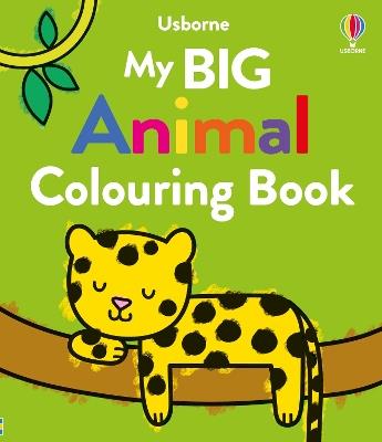 My Big Animal Colouring Book - Kate Nolan - cover