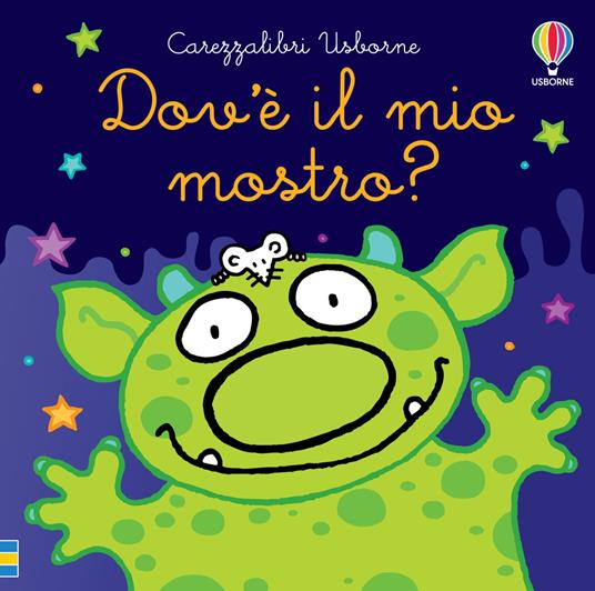 Dov'è il mio mostro? Ediz. a colori - Fiona Watt - copertina