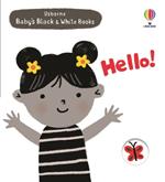 Baby's Black and White Books: Hello!