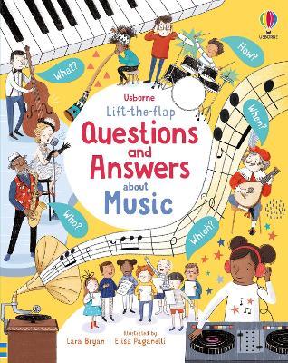 Lift-the-flap Questions and Answers About Music - Lara Bryan - cover