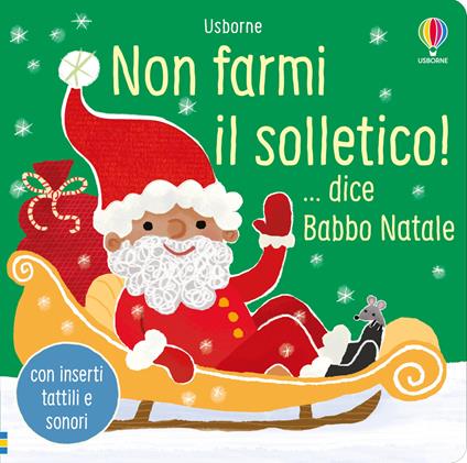 Non farmi il solletico! ...dice Babbo Natale. Ediz. a colori - Sam Taplin - copertina