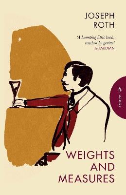 Weights and Measures - Joseph Roth - cover