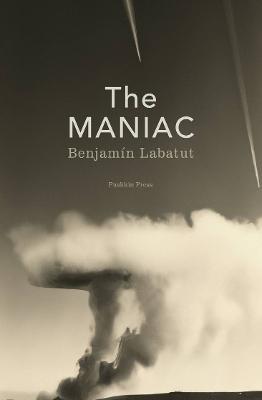 The MANIAC - Benjamin Labatut - cover