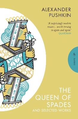 The Queen of Spades and Selected Works - Alexander Pushkin - cover