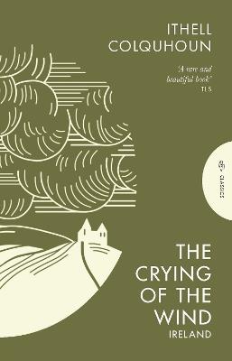 The Crying of the Wind: Ireland - Ithell Colquhoun - cover