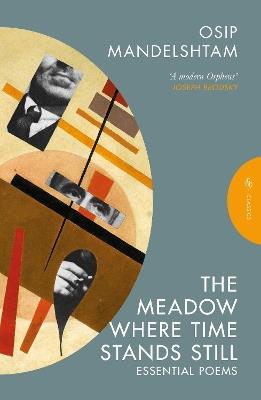 The Meadow Where Time Stands Still: Essential Poems - Osip Mandelshtam - cover