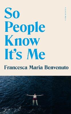 So People Know It's Me - Francesca Maria Benvenuto - cover