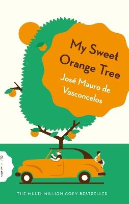 My Sweet Orange Tree - José Mauro de Vasconcelos - cover