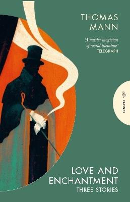 Love and Enchantment: Three Stories - Thomas Mann - cover