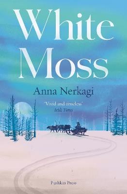 White Moss - Anna Nerkagi - cover