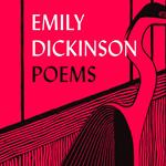 Emily Dickinson: Selected Poems