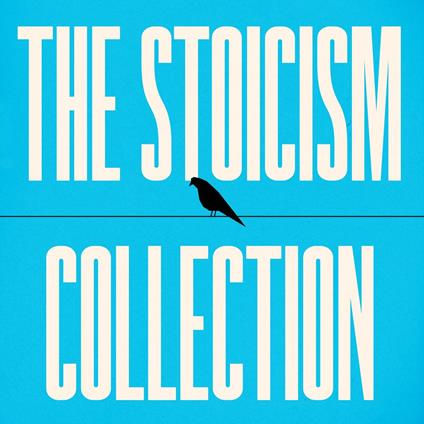 The Stoicism Collection