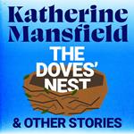 The Doves' Nest and Other Stories