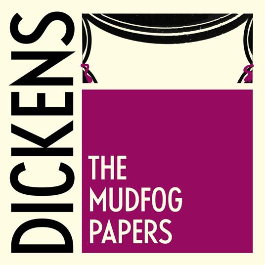 The Mudfog Papers