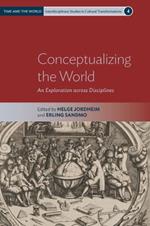 Conceptualizing the World: An Exploration across Disciplines