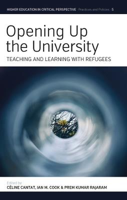 Opening Up the University: Teaching and Learning with Refugees - cover
