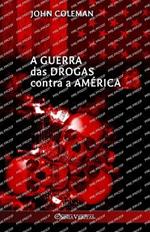 A guerra das drogas contra a America