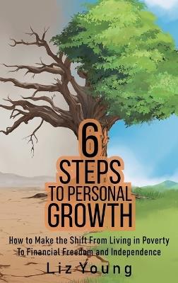 6 Steps to Personal Growth - Liz Young - cover