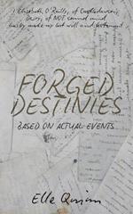 Forged Destinies