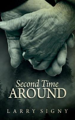 Second Time Around - Larry Signy - cover